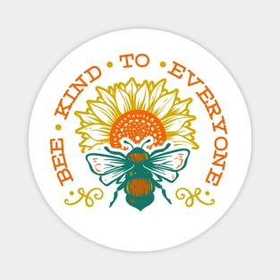 Bee kind to everyone funny gift Magnet